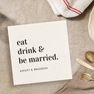 Eat Drink and Be Married Wedding Reception Napkin