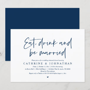 Eat, Drink and be Married Wedding Rehearsal Dinner Invitation