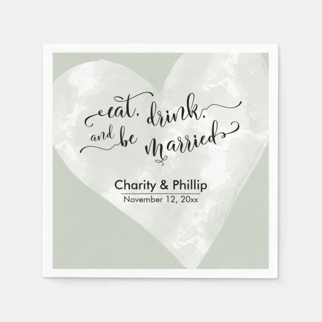 Eat, Drink, and be Married White Heart & Sage Napkin (Front)