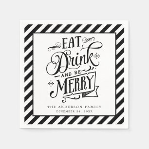 Eat Drink And Be Merry Black Stripes Holiday Party Napkin
