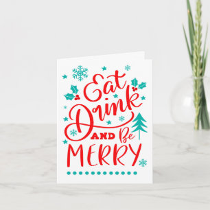 Eat, Drink and Be Merry Card