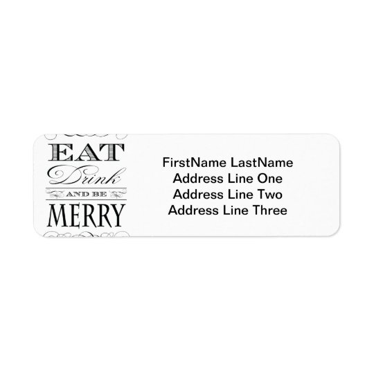 Eat Drink and Be Merry Christmas Cheer Return Address Label