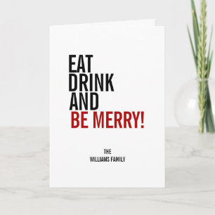 Eat Drink and Be Merry Christmas Holiday Card