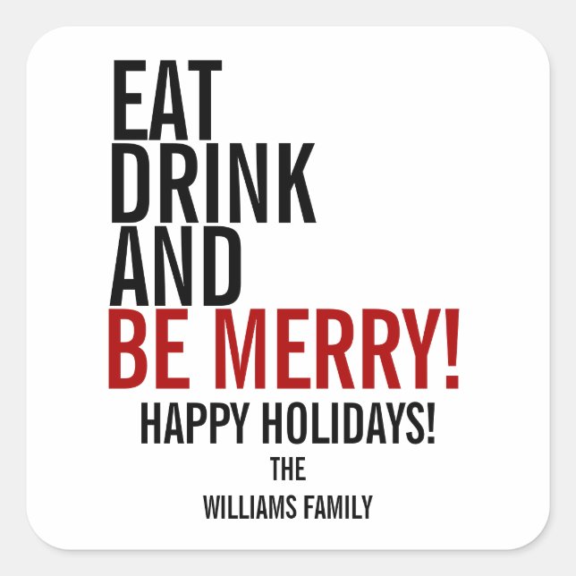 Eat Drink and Be Merry Christmas Holiday Sticker (Front)