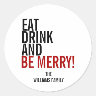 Eat Drink and Be Merry Christmas Holiday Sticker