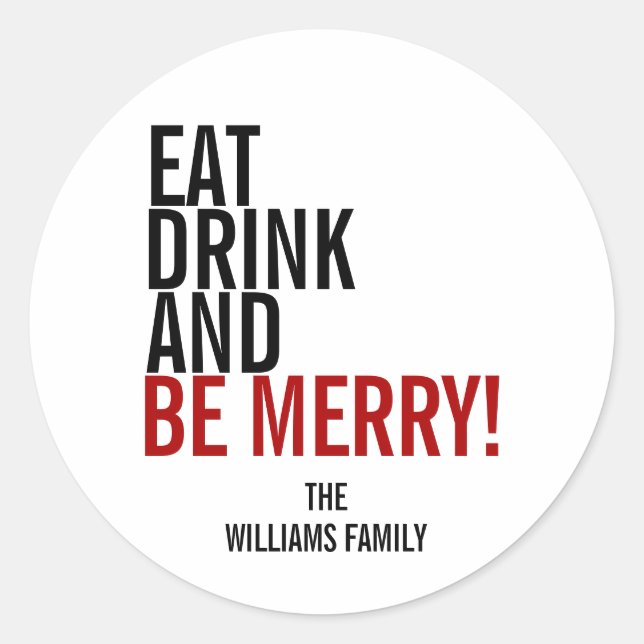 Eat Drink and Be Merry Christmas Holiday Sticker (Front)