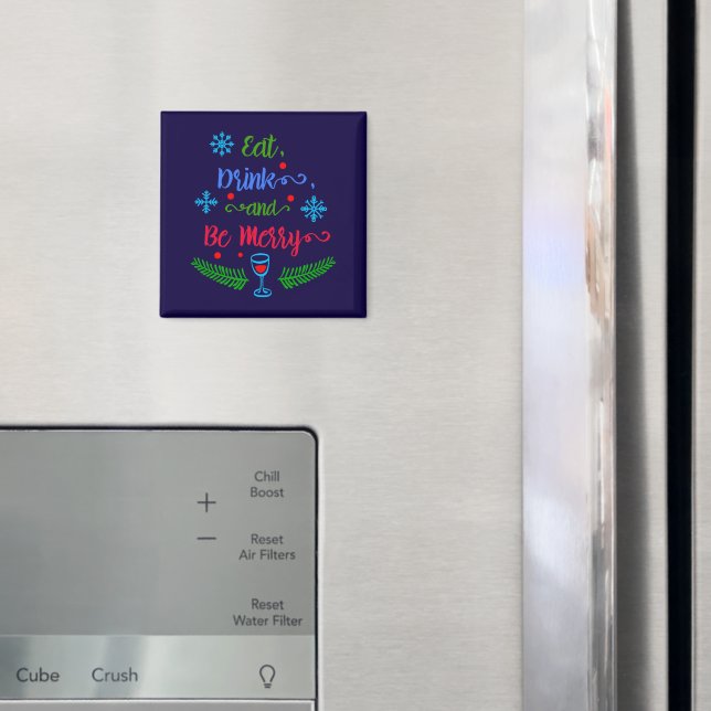 Eat, Drink and Be Merry, Christmas Holiday, ZSSPG Magnet (In Situ (Fridge))