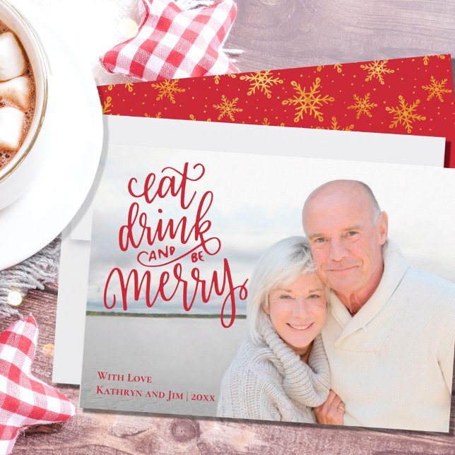 Eat Drink and Be Merry Christmas Photo Holiday Card (Creator Uploaded)