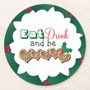 Eat, Drink and be Merry Christmas Round Paper Coaster