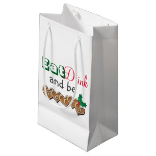 Eat, Drink and be Merry Christmas Small Gift Bag