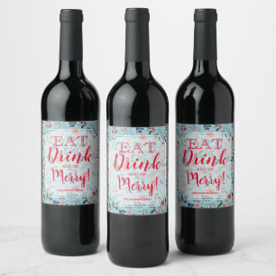 Eat Drink and Be Merry Christmas Wine Label