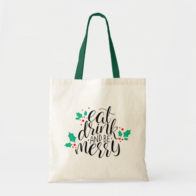 Eat Drink and Be Merry Design Tote Bag (Front)