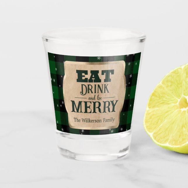 Eat Drink and Be Merry Green Plaid Christmas Shot Glass (Front)