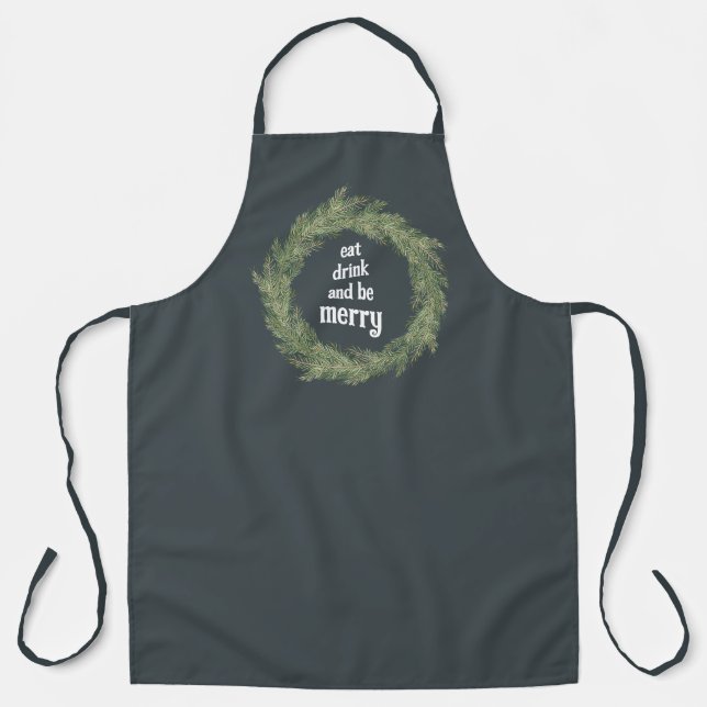 Eat, Drink, and Be Merry Holiday Apron (Front)