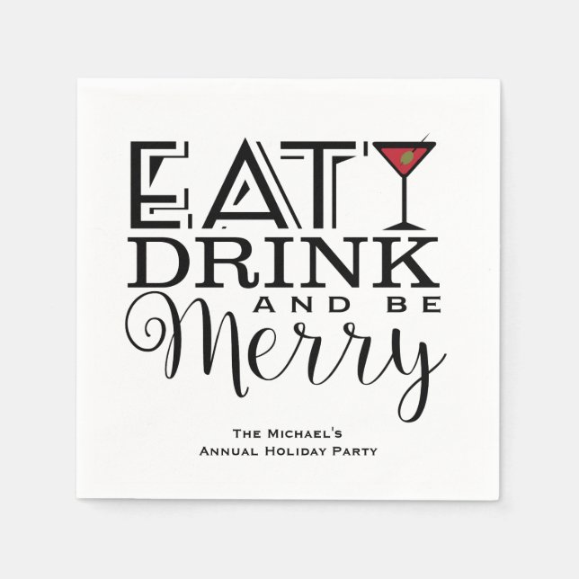 Eat, Drink and Be Merry, Holiday Party Napkin (Front)