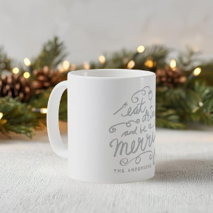 Eat Drink and be Merry Personalised Christmas Coffee Mug