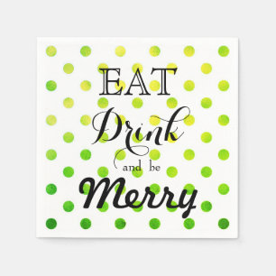 Eat Drink and be Merry   polka dot pattern Napkin