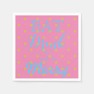 Eat Drink and be Merry   polka dot pattern Napkin