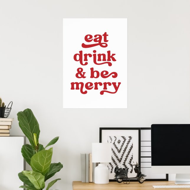Eat drink and be merry poster (Home Office)