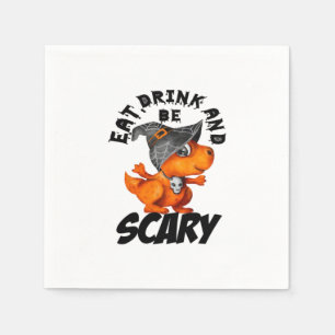 Eat Drink And Be Scared Funny Quote Napkin