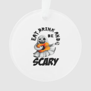 Eat Drink And Be Scared Minimal Clean Ornament