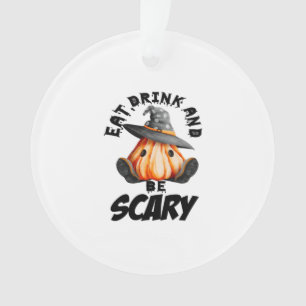 Eat Drink And Be Scared Retro Cool Ornament