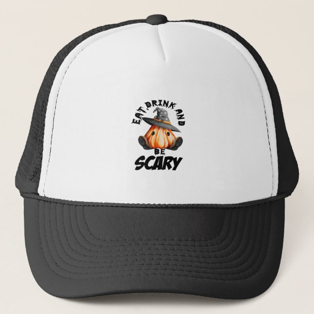 Eat Drink And Be Scared Retro Cool Trucker Hat (Front)
