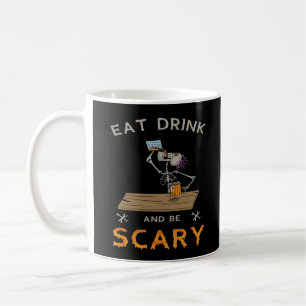 Eat Drink And Be Scary Aesthetic Graphic Coffee Mug