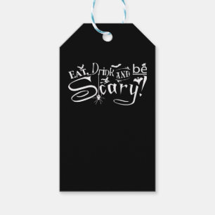 Eat Drink And Be Scary Aesthetic Graphic Gift Tags