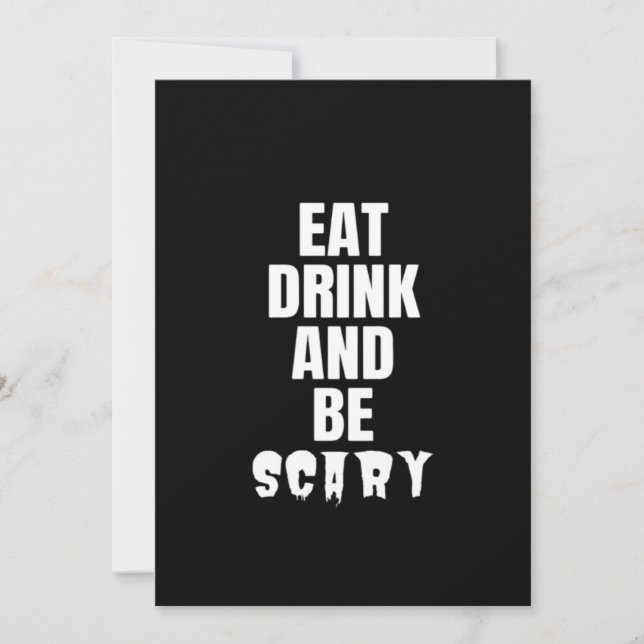 Eat Drink And Be Scary Aesthetic Unique Holiday Card (Front)