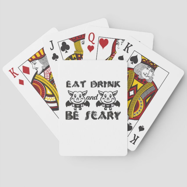 Eat Drink And Be Scary Aesthetic Unique Playing Cards (Back)