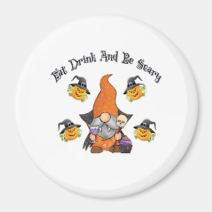 Eat Drink And Be Scary Basic Casual Magnet