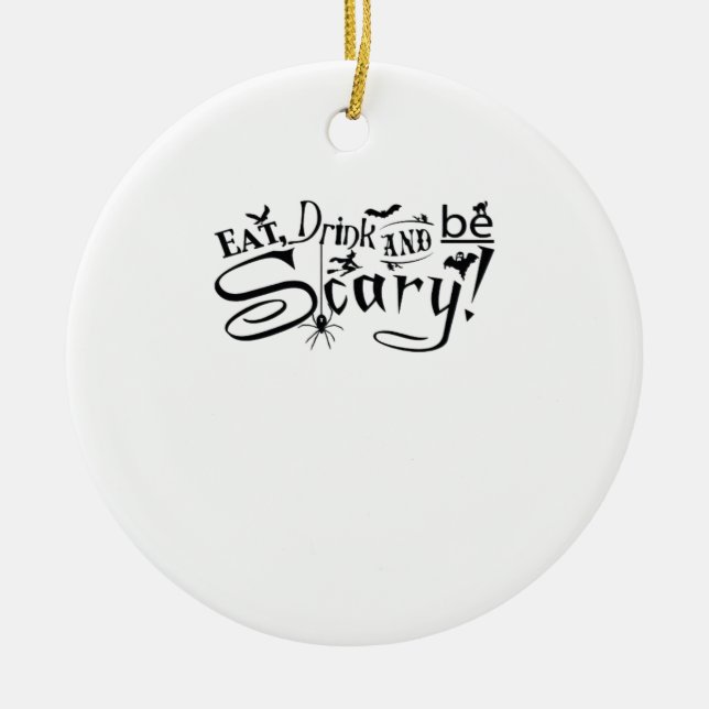 Eat Drink And Be Scary Casual Simple Ceramic Tree Decoration (Front)