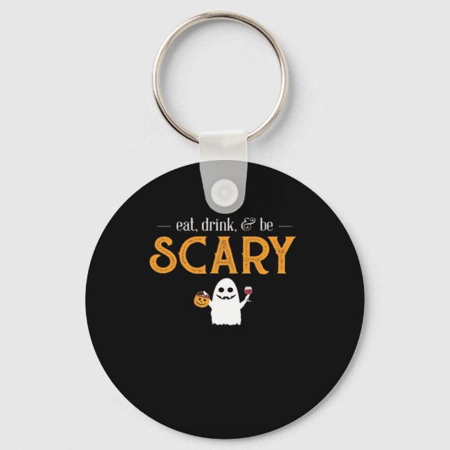 Eat Drink And Be Scary Classic Aesthetic Unique Key Ring (Front)