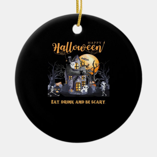 Eat Drink And Be Scary Classic Ceramic Tree Decoration (Front)