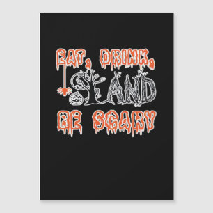 Eat Drink And Be Scary Classic Creative Casual