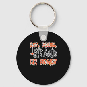 Eat Drink And Be Scary Classic Creative Casual Key Ring