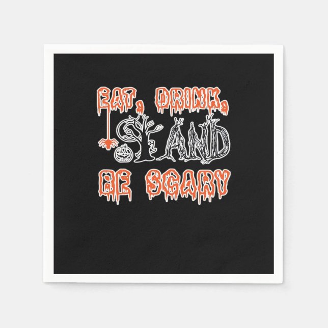 Eat Drink And Be Scary Classic Creative Casual Napkin (Front)