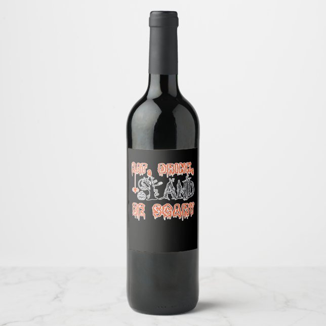 Eat Drink And Be Scary Classic Creative Casual Wine Label (Front)
