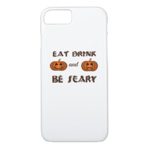 Eat Drink And Be Scary Classic Graphic iPhone 8/7 Case