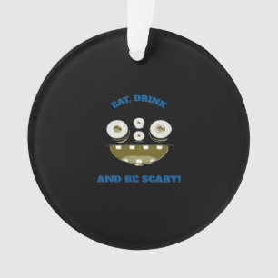 Eat Drink And Be Scary Classic Minimal Clean Ornament