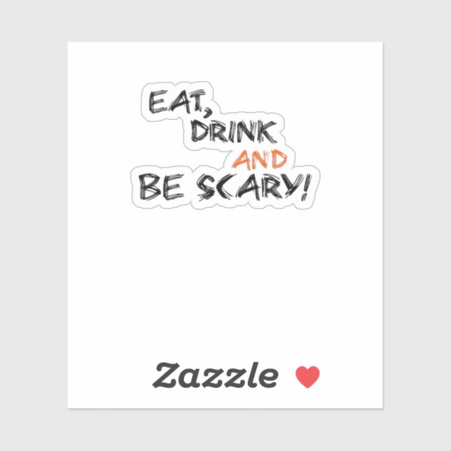 Eat Drink And Be Scary Classic Retro (Sheet)
