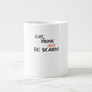 Eat Drink And Be Scary Classic Retro Large Coffee Mug