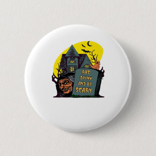 Eat Drink And Be Scary Classic Simple 6 Cm Round Badge