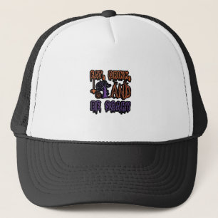 Eat Drink And Be Scary Colorful Artistic Typograph Trucker Hat