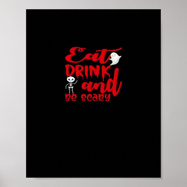 Eat Drink And Be Scary Cool Casual Poster (Front)