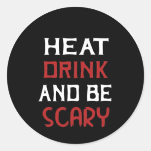 Eat Drink And Be Scary Creative Casual Classic Round Sticker