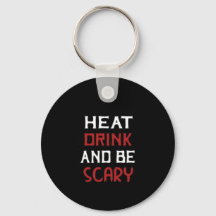 Eat Drink And Be Scary Creative Casual Key Ring
