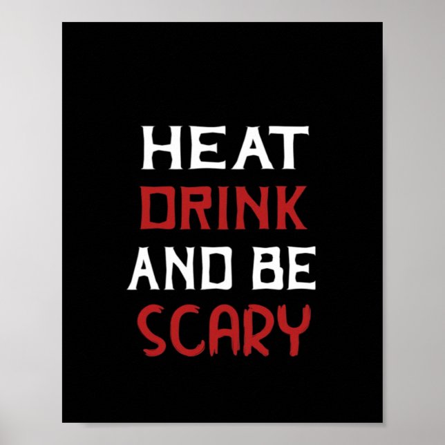 Eat Drink And Be Scary Creative Casual Poster (Front)