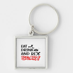 Eat Drink And Be Scary Design Retro Classic Key Ring